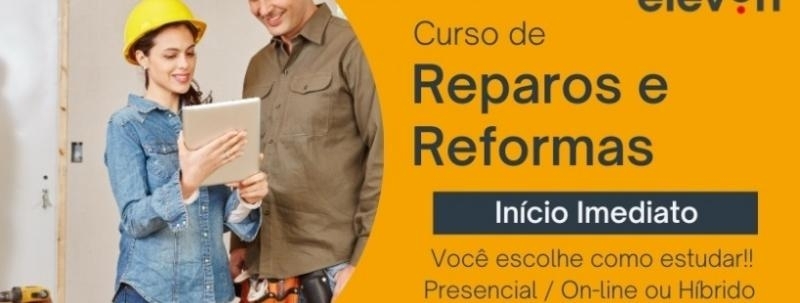 Curso de Reparos e Reformas Faculdade Eleven