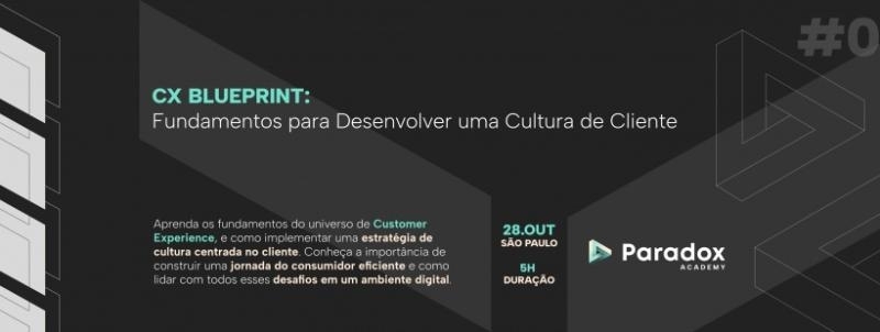 CX Blueprint: Fundamentos para Desenvolver uma Cultura de Cliente  (#7 // PORTO ALEGRE)