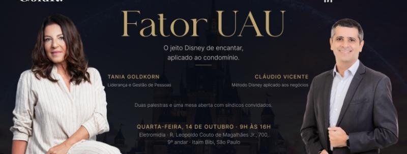 Evento: Fator UAU: o jeito Disney de encantar, aplicado ao condomínio.