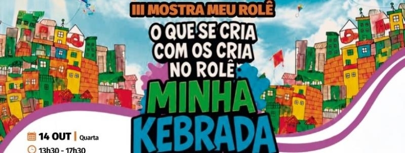 Evento: III Mostra "Meu Rolê"