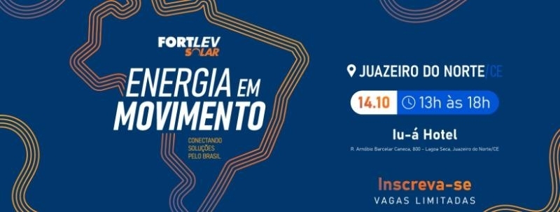 Evento: Energia em Movimento - Juazeiro do Norte/CE