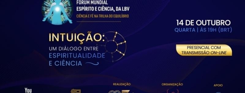 Fórum Mundial Espírito e Ciência, da LBV - 2026