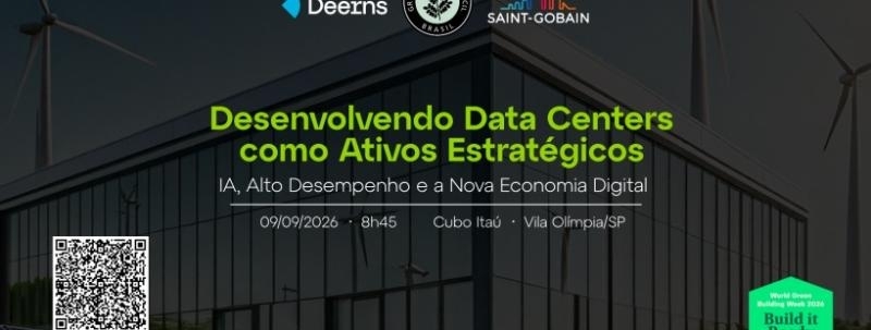Evento: Desenvolvendo Data Centers como Ativo Estratégico