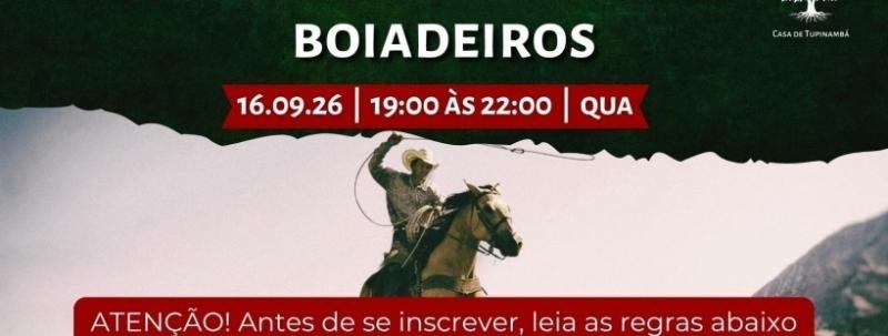 Evento: Gira de Caboclos de Boiadeiro