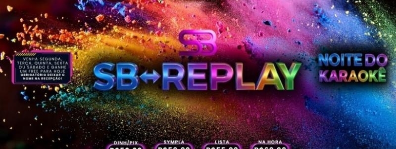 SB - QUARTA REPLAY C/ KARAOKE