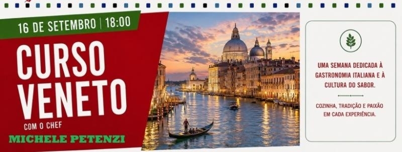 Evento: CURSO DOS CLASSICOS VENETO: TIRAMISÙ E BACALHAU COM O CHEF MICHELE PETENZI