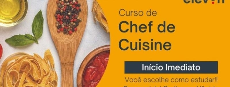 Curso de Chef de Cuisine - Chefe de Cozinha Faculdade Eleven