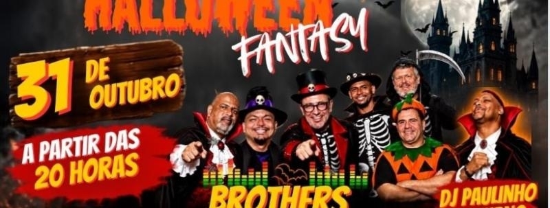 Brothers Djs , Halloween Fantasy no Olaria Atletico Clube dia 31\10 as 20h