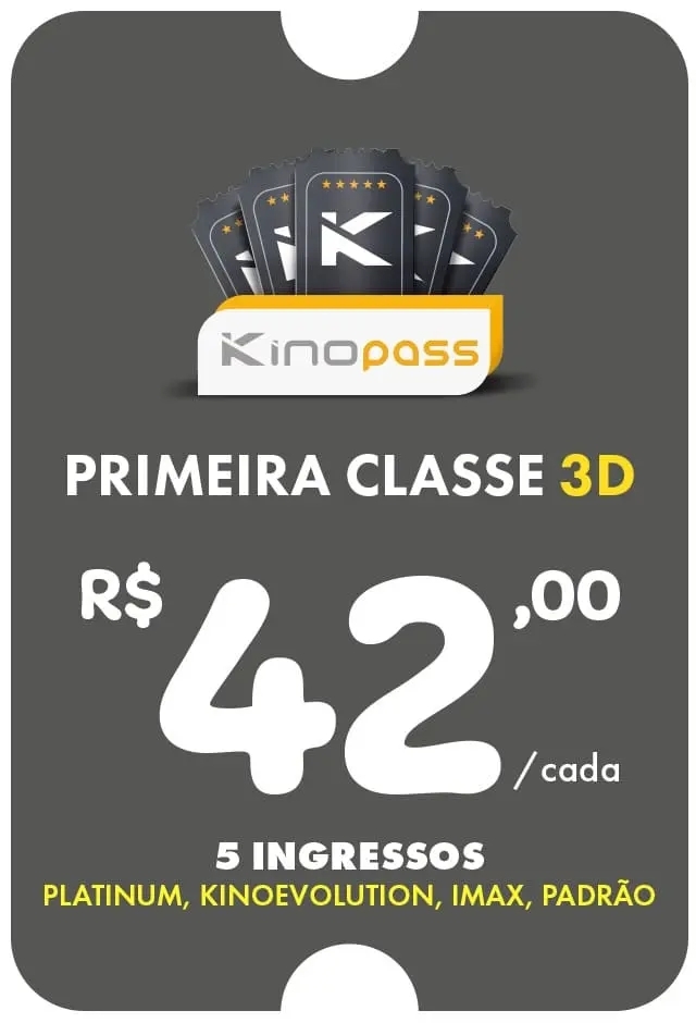 Kinopass Primeira Classe 3D - 30/09/2026