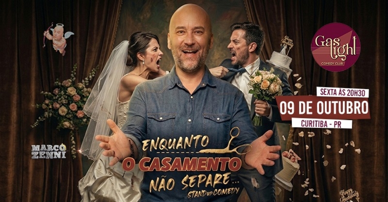 Evento: ENQUANTO O CASAMENTO NÃO SEPARE - MARCO ZENNI