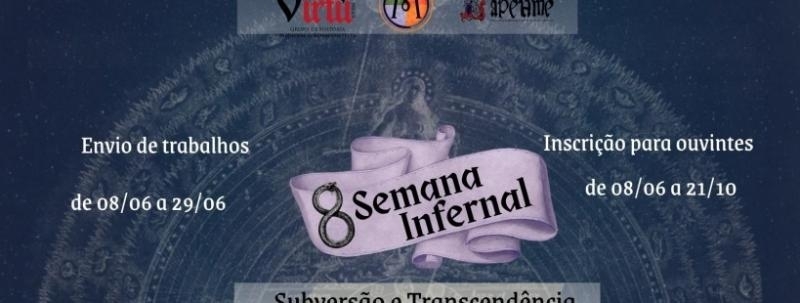 Evento: 8ª Semana Infernal - Subversão e Transcendência