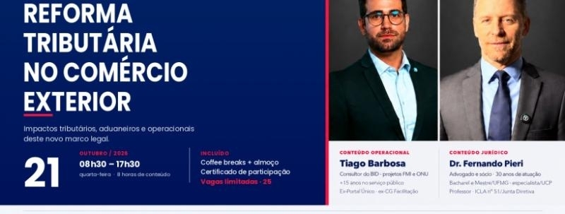 Evento: Treinamento: Reforma Tributária no Comércio Exterior
