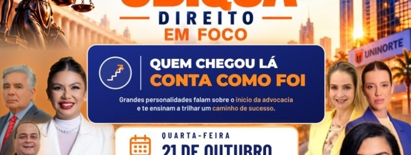 Quem chegou lá conta como foi : Grandes personalidades da justica amazonense compartilham seu saber.