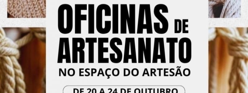 Evento: Espaço do Artesão- Oficina de Crochê