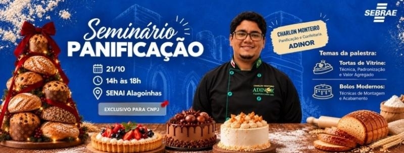 Evento: Seminário de Panificação em Alagoinhas: Tortas de Vitrine e Bolos Modernos