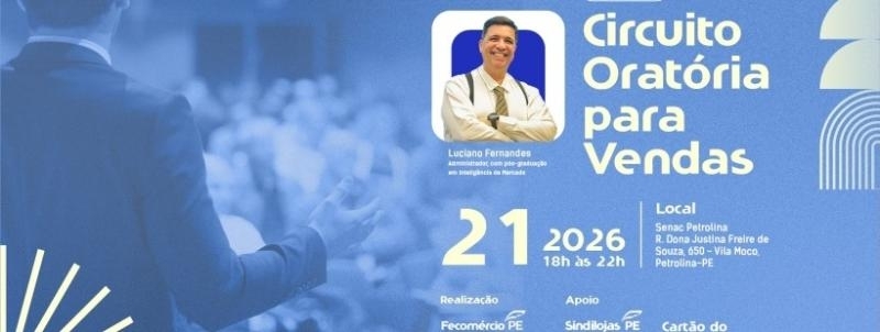 Circuito de Oratória para Vendas - Edição Petrolina