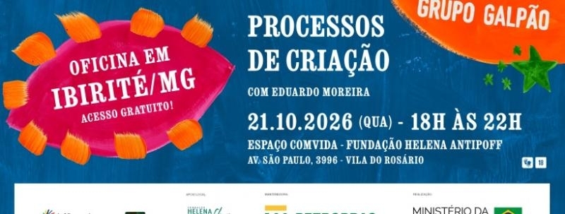OFICINA PRESENCIAL EM IBIRITÉ (MG)|PROCESSOS DE CRIAÇÃO COM EDUARDO MOREIRA