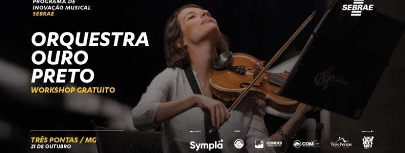 Orquestra Ouro Preto . Programa de Inovação Musical Sebrae