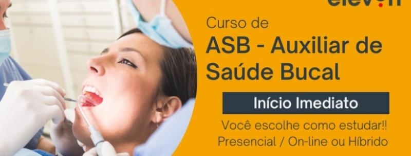 Curso de Auxiliar de Saúde Bucal - ASB Faculdade Eleven