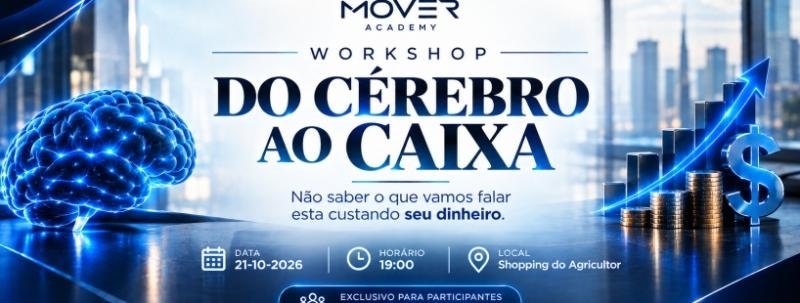 Evento: Mover Academy #27 - "Do Cérebro ao Caixa"