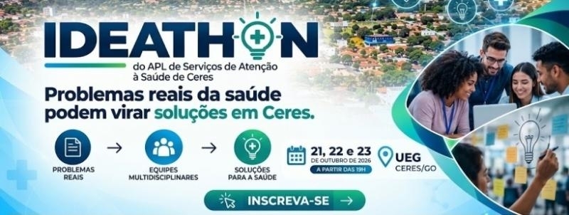 Evento: Ideathon do APL de Serviços de Atenção à Saúde de Ceres