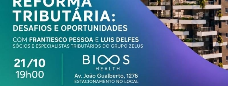 Reforma tributária: Desafios e Oportunidades