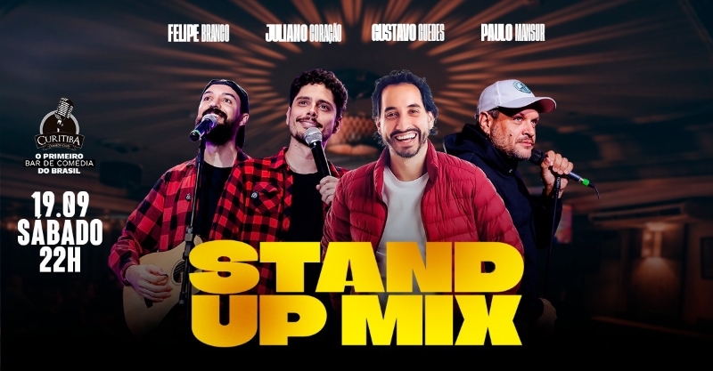 Evento: STAND UP MIX COM FELIPE BRANCO, JULIANO CORAÇÃO, GUSTAVO GUEDES E PAULO MANSUR
