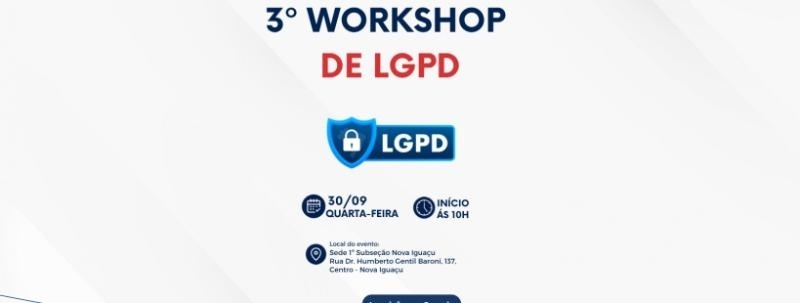 3º workshop  de LGPD - 30/09 - 10H
