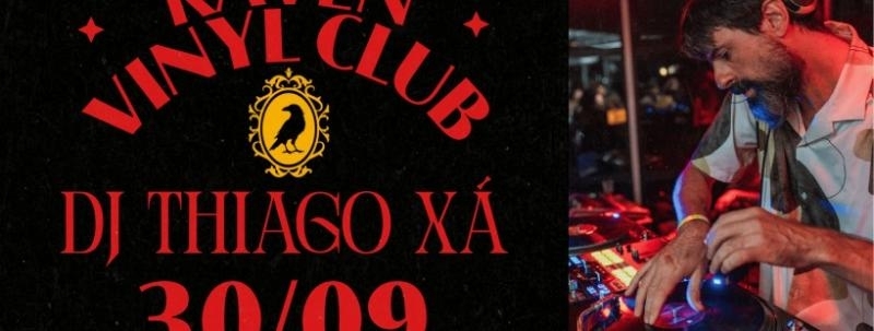 Evento: Raven Vinyl Club com DJ Thiago XÁ