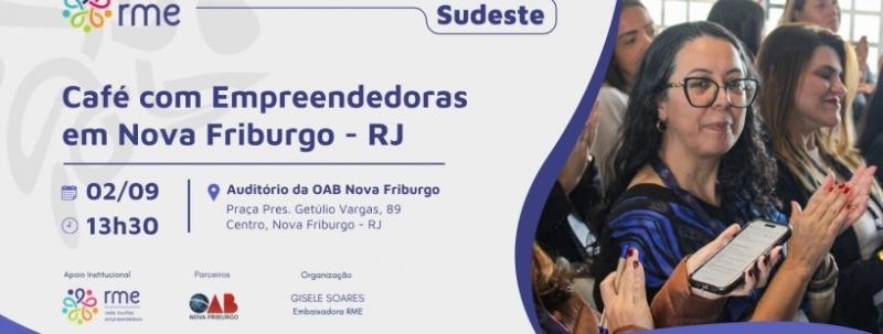 Evento: Café com Empreendedoras RME Nova Friburgo - Rio de Janeiro