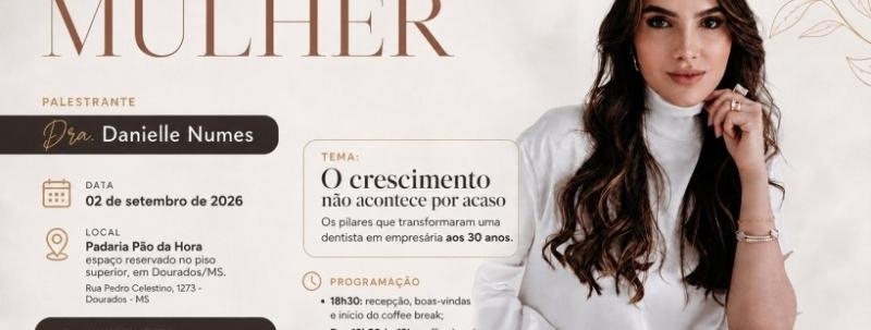 Evento: Papo de Mulher: Dr Danielle Nunes