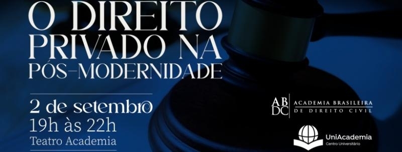 Evento: O Direito Privado na Pós-Modernidade
