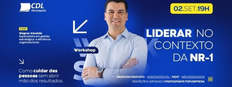 Evento: Workshop  - Liderar no contexto da NR-1: como cuidar das pessoas sem abrir mão dos resultados