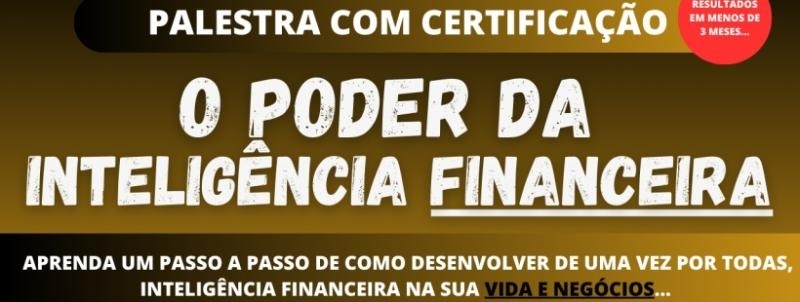 O PODER DA INTELIGÊNCIA FINANCEIRA  NA PRÁTICA - PASSO A PASSO