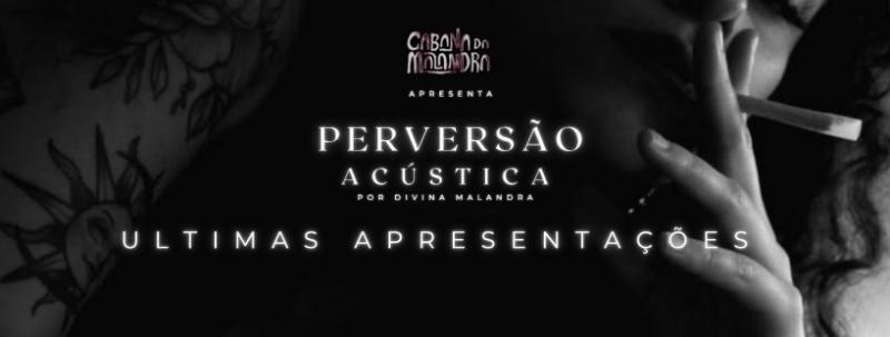 Perversão Acústica por Divina Malandra