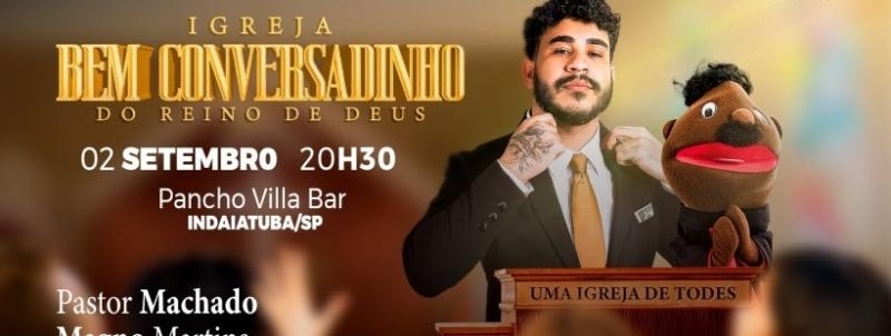 Evento: PASTOR MACHADO em INDAIATUBA - Stand up Comedy