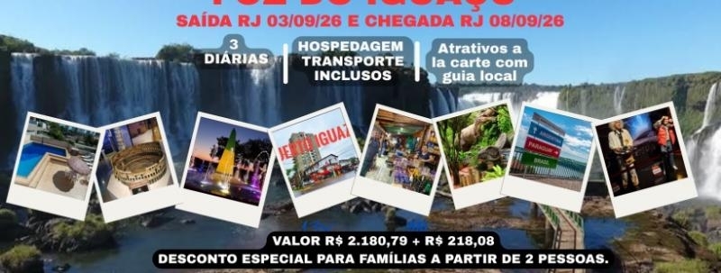 Excursão Foz do Iguaçu 2026! Vagas Limitadas, Reserve agora!