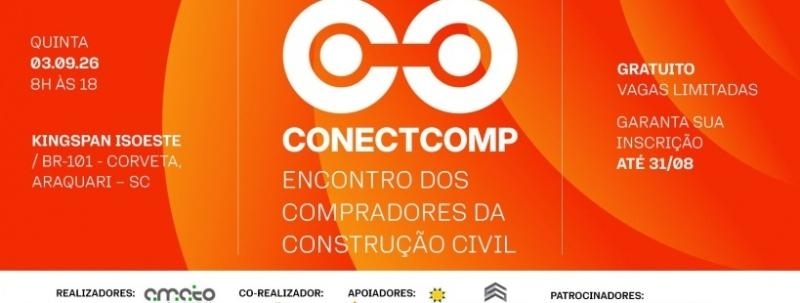 Conectcomp - 3ª Edição do Encontro de Compradores da Construção Civil