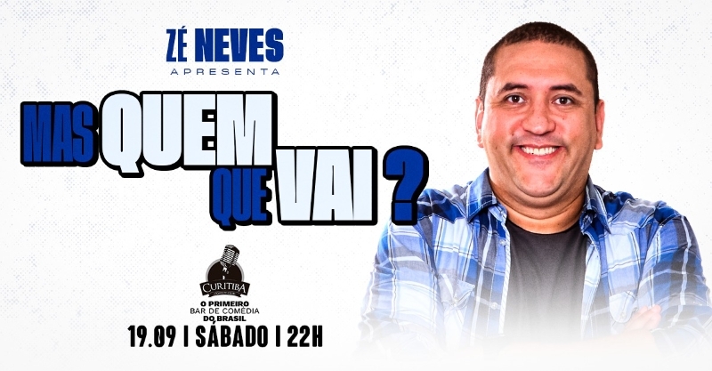 ZÉ NEVES - MAS QUEM QUE VAI