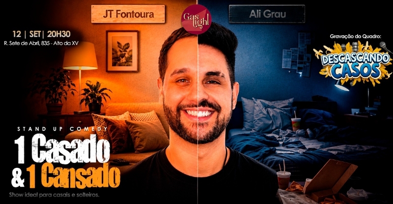 Evento: 1 CASADO & 1 CANSADO COM JT FONTOURA E ALI GRAU