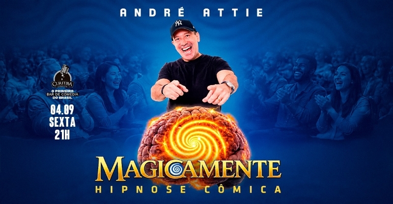 Evento: MAGICAMENTE - Show de Hipnose Comica com André Attie