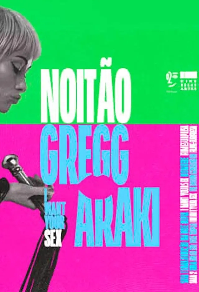 Filme: Noitão Gregg Araki - I Want Your Sex - Amor Em Dose Tripla