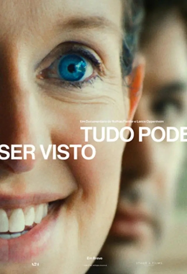 Filme: Tudo Pode Ser Visto