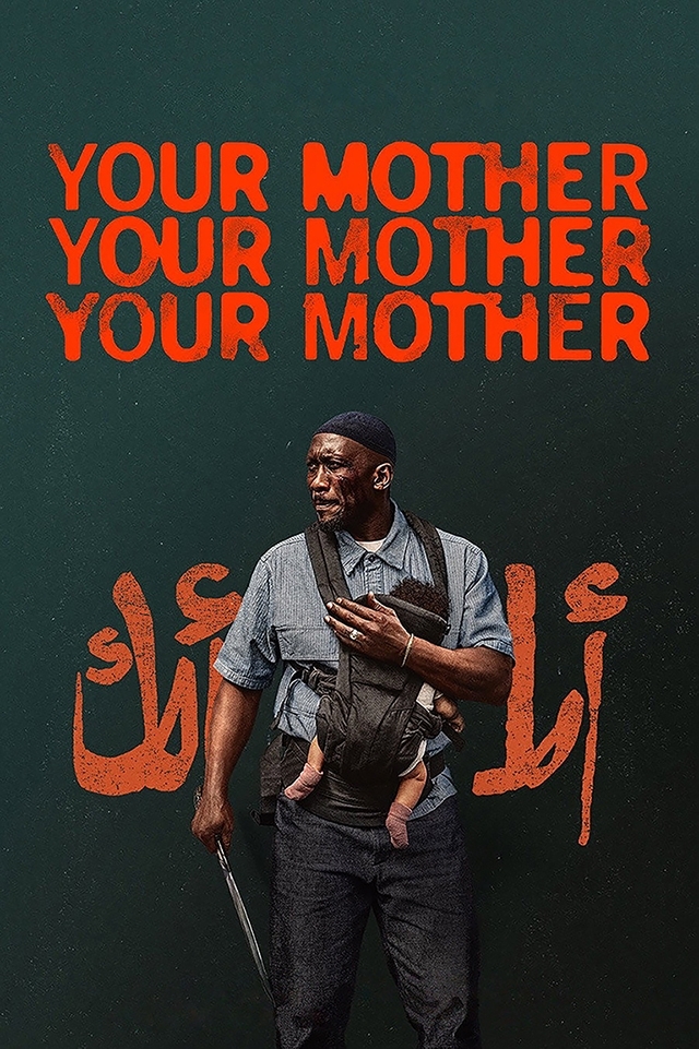 Filme: Your Mother Your Mother Your Mother