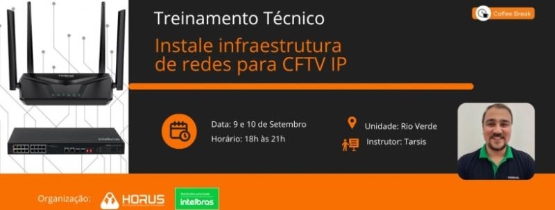 Instale infraestrutura de redes para CFTV IP - Rio Verde