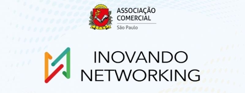 Evento: Inovando Networking - Encontro de Networking Profissional Colaborativo