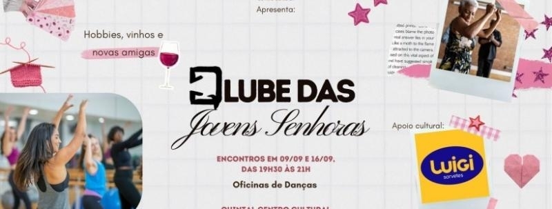 Evento: Qlube das Jovens Senhoras - Oficinas de Danças - Setembro de 2026