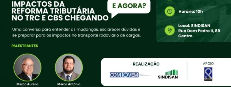Impactos da Reforma Tributária no TRC -  CBS chegando, e agora?