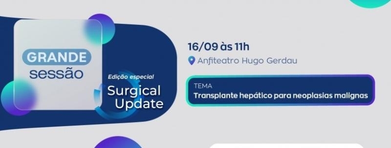 [GRANDE SESSÃO DE SETEMBRO] Edição especial Surgical Update