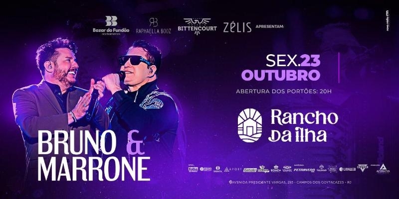 Evento: BRUNO & MARRONE NO RANCHO DA ILHA